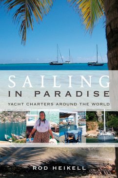 Sailing in Paradise (eBook, PDF) - Heikell, Rod