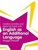 Games, Ideas and Activities for Teaching Learners of English as an Additional Language (eBook, ePUB)