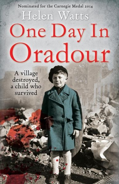 One Day in Oradour (eBook, ePUB) One Day in Oradour (eBook, ePUB)