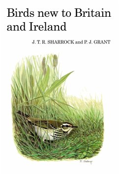 Birds New to Britain and Ireland (eBook, PDF) - Sharrock, J. T. R.; Grant, P. J.
