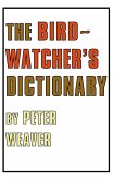 The Birdwatcher's Dictionary (eBook, PDF)