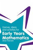 Games, Ideas and Activities for Early Years Mathematics (eBook, ePUB)