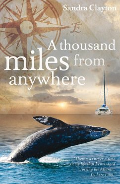 A Thousand Miles from Anywhere (eBook, PDF) - Clayton, Sandra
