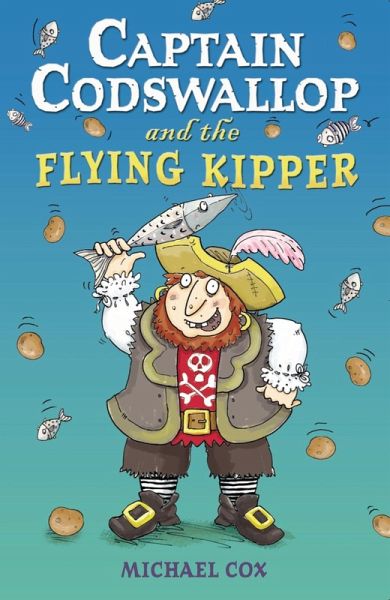 Captain Codswallop and the Flying Kipper (eBook, PDF)