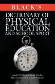 Black's Dictionary of Physical Education and School Sport (eBook, PDF)
