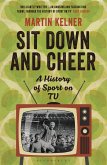 Sit Down and Cheer (eBook, PDF)