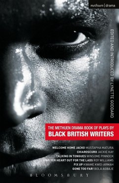 The Methuen Drama Book of Plays by Black British Writers (eBook, PDF) - Matura, Mustapha; Kay, Jackie; Pinnock, Winsome; Williams, Roy; Kwei-Armah, Kwame; Agbaje, Bola