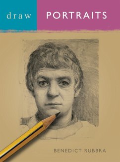 Draw Portraits (eBook, PDF) - Rubbra, Benedict