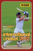 The Wisden Guide to International Cricket 2012 (eBook, PDF)