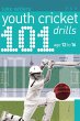 101 Youth Cricket Drills Age 12-16... - Bild 1