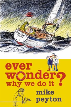 Ever Wonder Why We Do It? (eBook, PDF) - Peyton, Mike