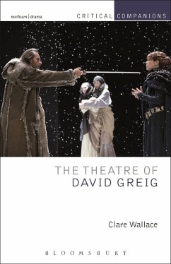 The Theatre of David Greig (eBook, PDF) - Wallace, Clare