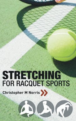 Stretching for Racquet Sports (eBook, PDF) - Norris, Christopher M.