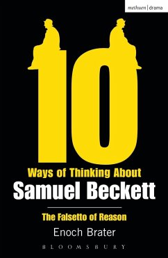 Ten Ways of Thinking About Samuel Beckett (eBook, PDF) - Brater, Enoch