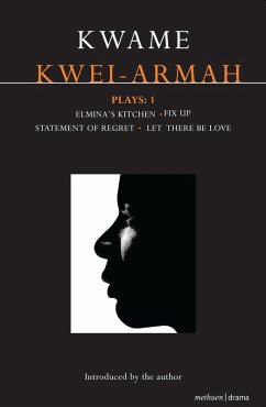 Kwei-Armah Plays: 1 (eBook, PDF) - Kwei-Armah, Kwame