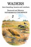 Waders: their Breeding, Haunts and Watchers (eBook, PDF) Waders: their Breeding, Haunts and Watchers (eBook, PDF)