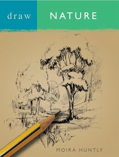 Draw Nature (eBook, PDF) - Huntly, Moira