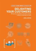 Delighting Your Customers (eBook, PDF)