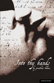 Into Thy Hands (eBook, PDF) Into Thy Hands (eBook, PDF)
