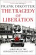 The Tragedy of Liberation (eBook, ePUB) - Bild 1
