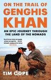 On the Trail of Genghis Khan (eBook, ePUB)