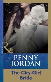 The City-Girl Bride (eBook, ePUB) The City-Girl Bride (eBook, ePUB)