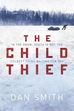 The Child Thief (eBook, ePUB) - Smith, Dan