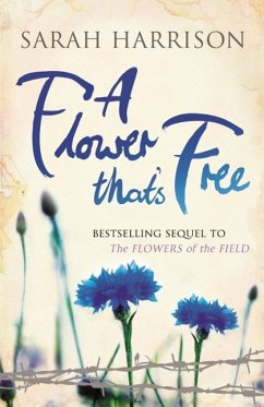A Flower That's Free (eBook, ePUB) - Harrison, Sarah