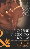 No One Needs To Know (Mills & Boon Blaze) (Made in Montana, Book 5) (eBook, ePUB)