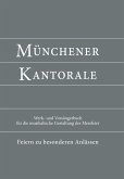 Münchener Kantorale: Feiern zu besonderen Anlässen - mit Commune für Kirchweihe und Heilige (Band F). Werkbuch