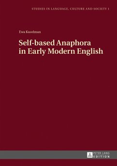 Self-based Anaphora in Early Modern English - Kucelman, Ewa