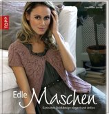 Edle Maschen