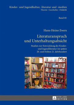 Literaturanspruch und Unterhaltungsabsicht - Ewers, Hans-Heino