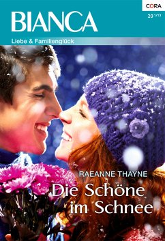 Die Schöne im Schnee (eBook, ePUB) - Thayne, RaeAnne