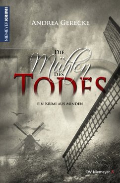 Die Mühlen des Todes (eBook, ePUB) - Gerecke, Andrea