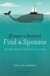 Forget a Mentor, Find a Sponsor (eBook,... - Bild 1