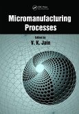 Micromanufacturing Processes (eBook, PDF)