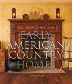 Early American Country Homes (eBook, ePUB) - Tanner, Tim