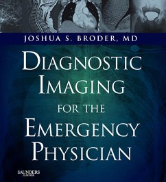 Diagnostic Imaging for the Emergency Physician E-Book (eBook, ePUB) - Broder, Joshua S.