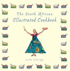 The South African Illustrated Cookbook (eBook, PDF)