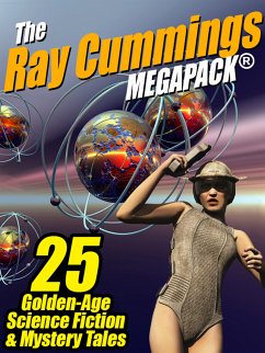 The Ray Cummings MEGAPACK® (eBook, ePUB)