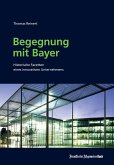 Begegnung mit Bayer (eBook, ePUB)