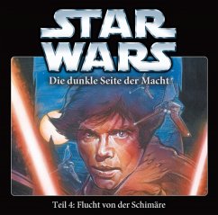 Star Wars, Die Dunkle Seite der Macht - Flucht von Schimäre, Teil 4 von 5, 1 Audio-CD