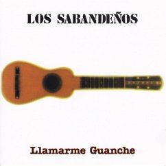 Llamarme Guanche - Los Sabandenos