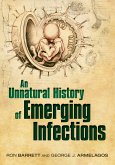 An Unnatural History of Emerging Infections (eBook, PDF)