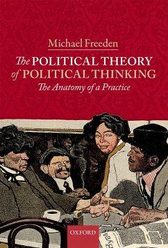 The Political Theory of Political Thinking (eBook, PDF) - Freeden, Michael