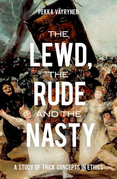 The Lewd, the Rude and the Nasty (eBook, PDF) The Lewd, the Rude and the Nasty (eBook, PDF)