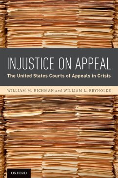 Injustice On Appeal (eBook, ePUB) - Richman, William M.; Reynolds, William L.