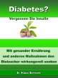 Diabetes? - Vergessen Sie Insulin... - Bild 1