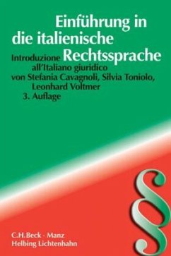 Einführung in die italienische Rechtssprache. Introduzione all' Italiano giuridico - Cavagnoli, Stefania;Toniolo, Silvia;Voltmer, Leonhard